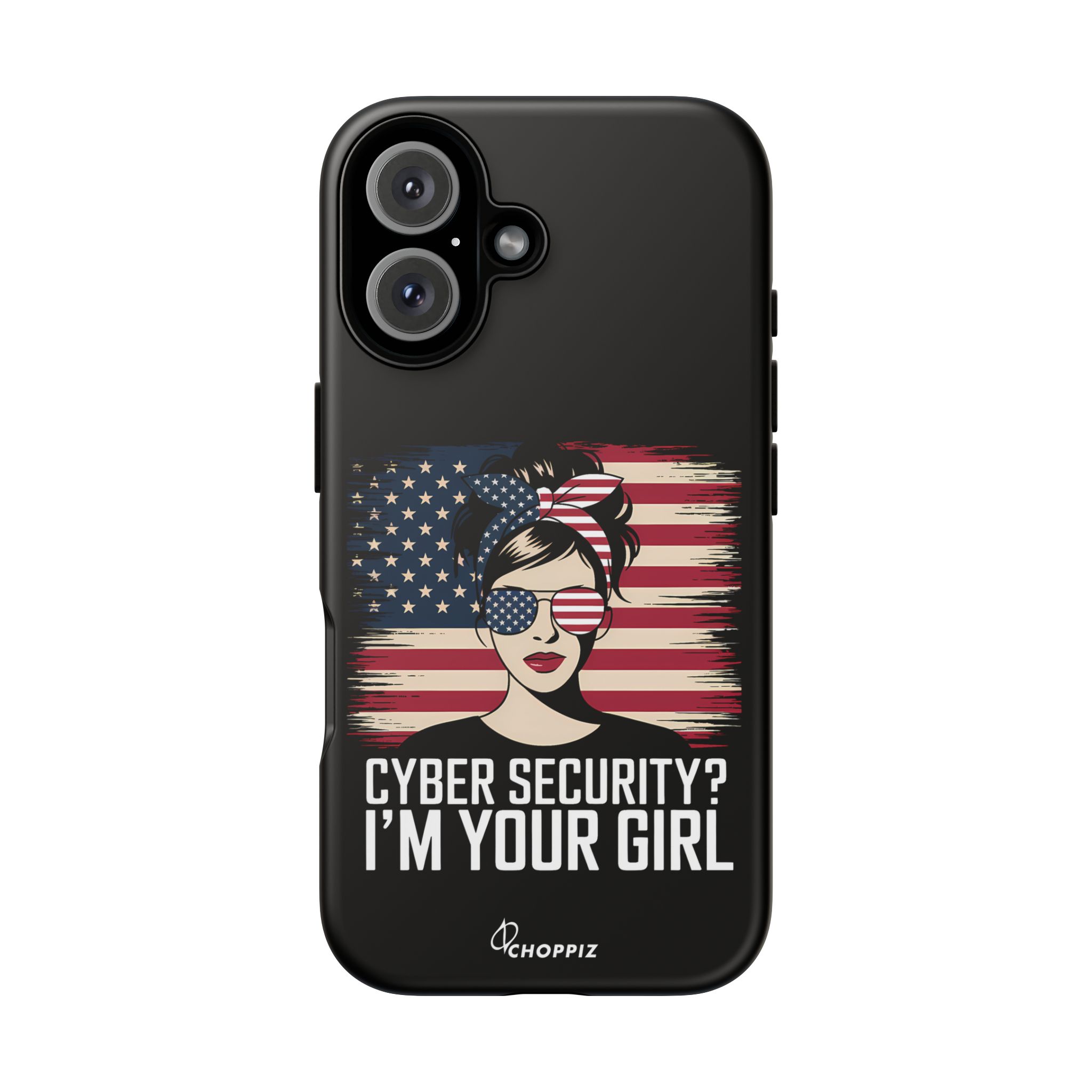 Cyber Security I’m Your Girl Tough Phone Case