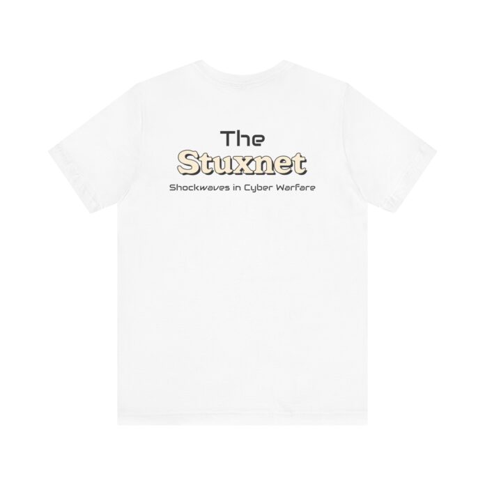 Stuxnet Shockwaves in Cyber Warfare T-Shirt TYP044