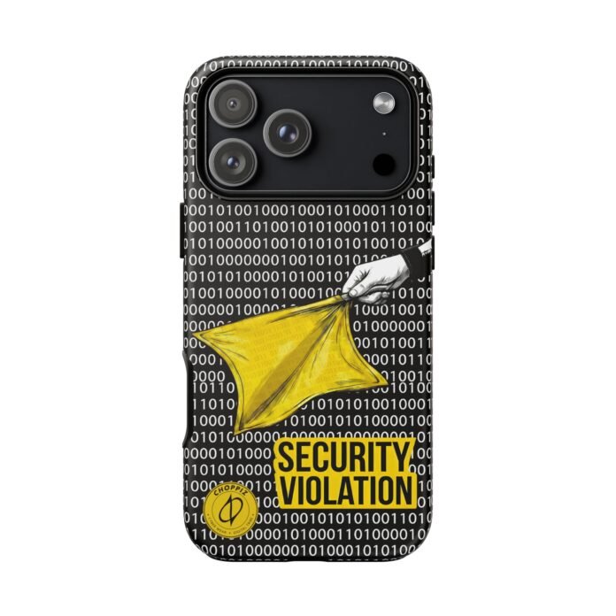 Security Violation Phone Case