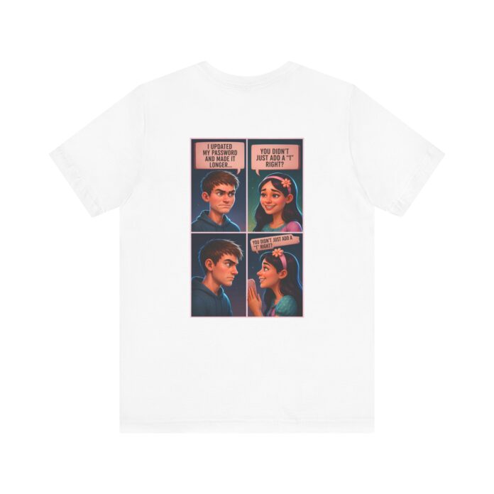 Just Add A “1”  T-Shirt – TYP091