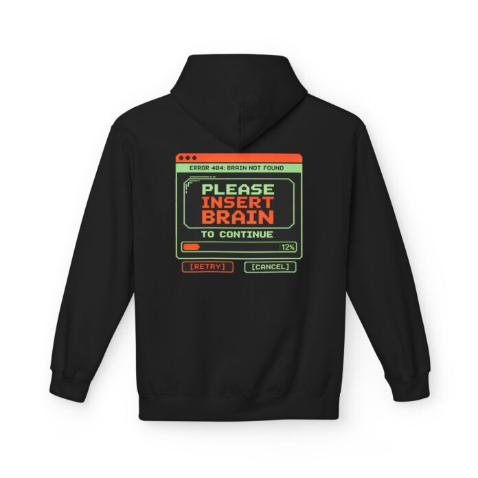 Please Insert Brain Error 404 Tech Humor Softstyle Hoodie