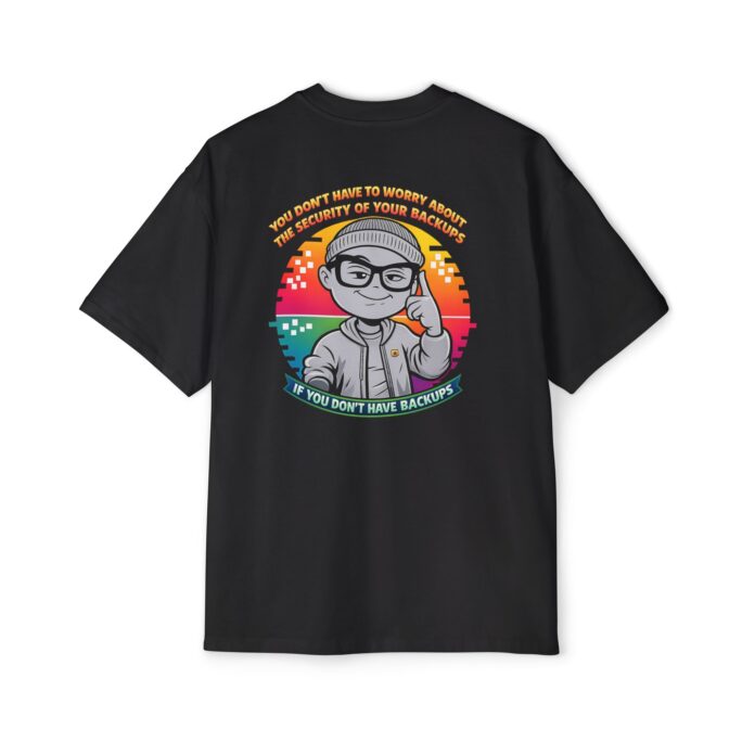 You Don’t Have To Worry Oversized Tee