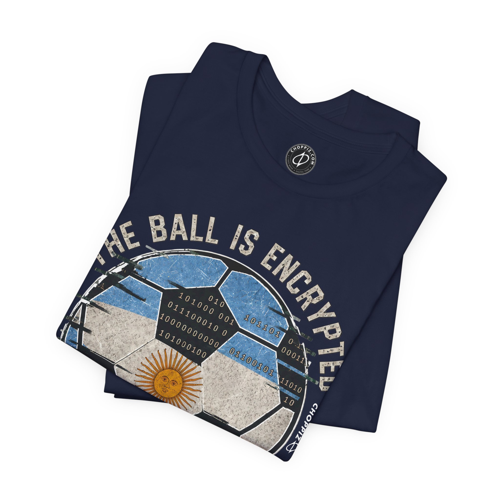 The Ball Is Encrypted Argentina Soccer Cyber T-Shirt