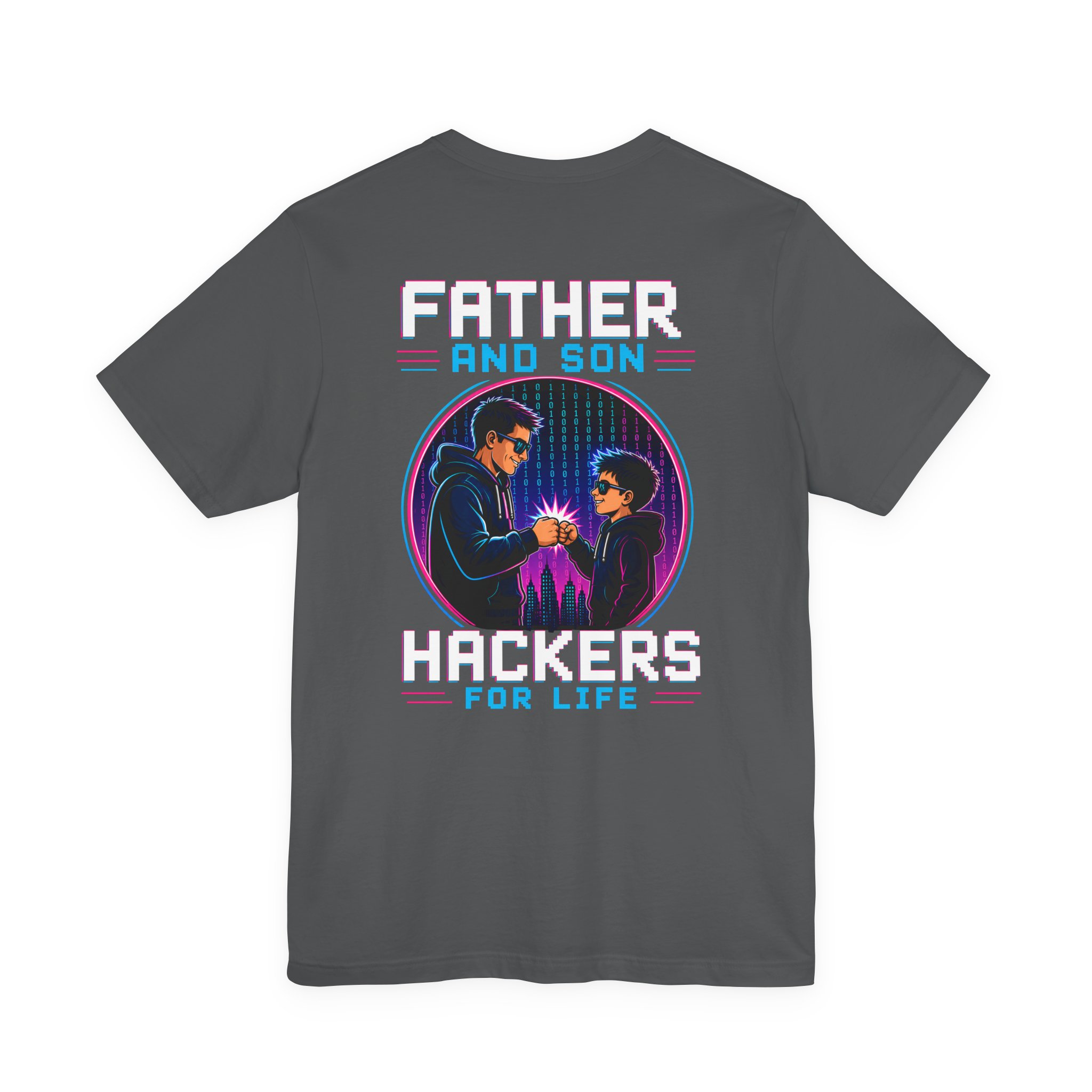 Father and Son Hackers for Life T-Shirt