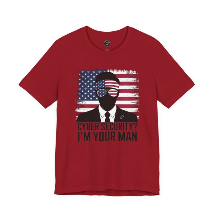 Cyber Security I'M Your Man T-Shirt