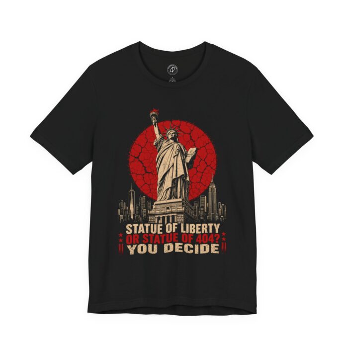 Statue of Liberty or 404 T-Shirt