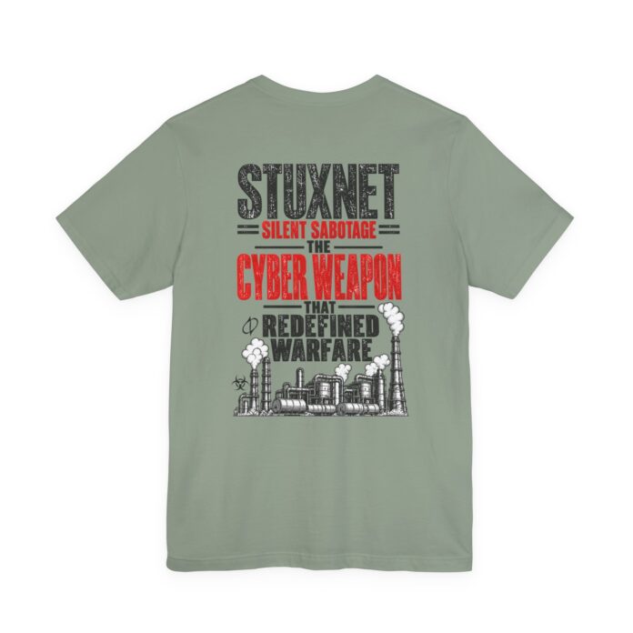 Stuxnet Silent Sabotage T-Shirt