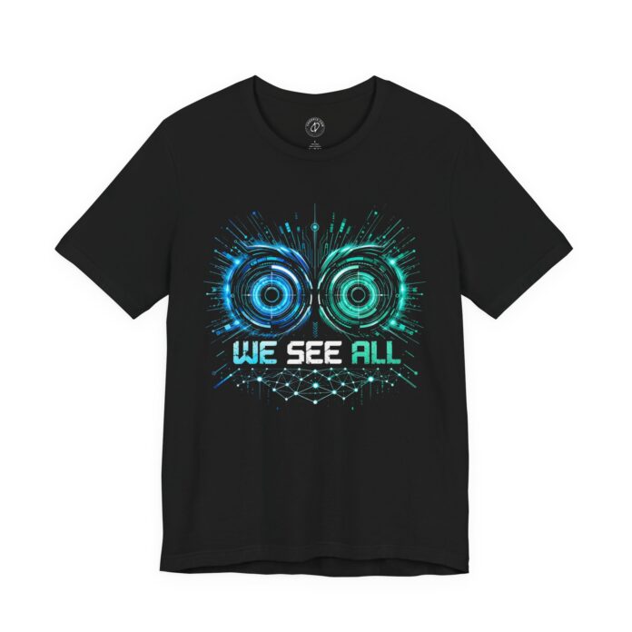We See All T-Shirt TYP086