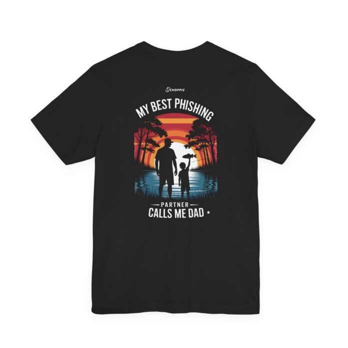 My Best Phishing Partner Calls Me Dad T-Shirt - Back - D02
