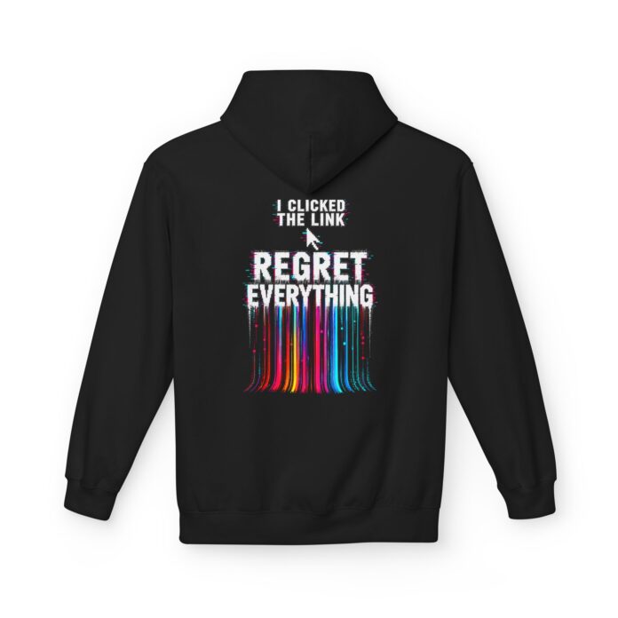 I Clicked the Link Glitch Softstyle Hoodie in black, phishing humor hoodie with back print