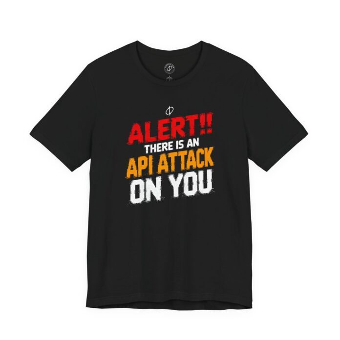 There is an APT Attack on You T-Shirt