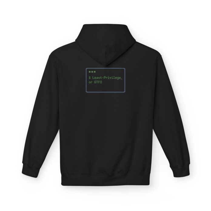 Least Privilege or GTFO Cybersecurity Softstyle Hoodie in black, least privilege terminal hoodie with back print