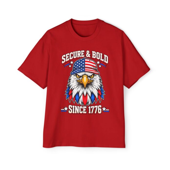 Secure & Bold Since 1776 Oversized Tee