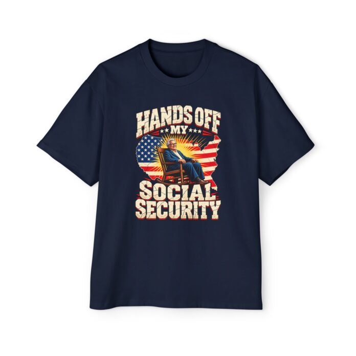 Hands Off My Social Security Oversized Tee