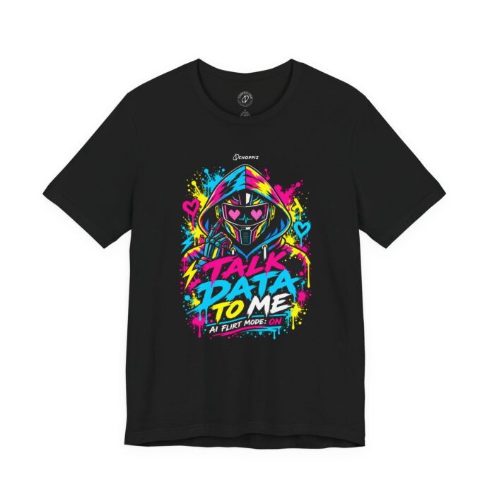 Talk Data To Me AI Cyberpunk T-Shirt
