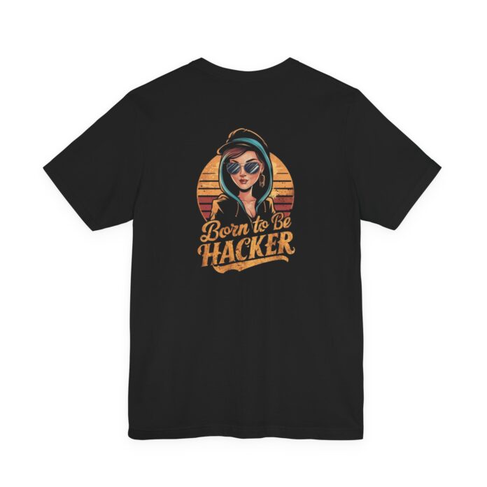 Born to Be Hacker T-Shirt