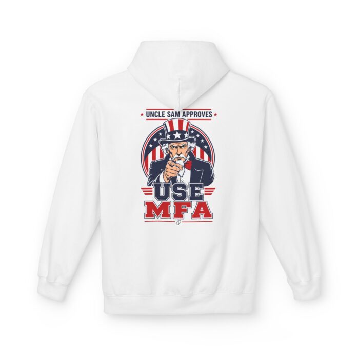 Uncle Sam Approves Use MFA Softstyle Hoodie in white, use MFA hoodie with back print