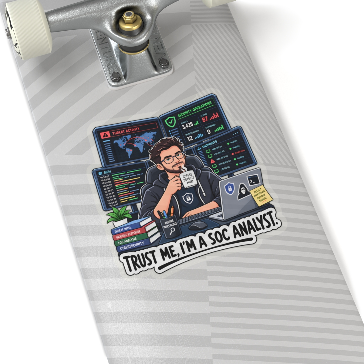 I’m a Soc Analyst Sticker - Image 7