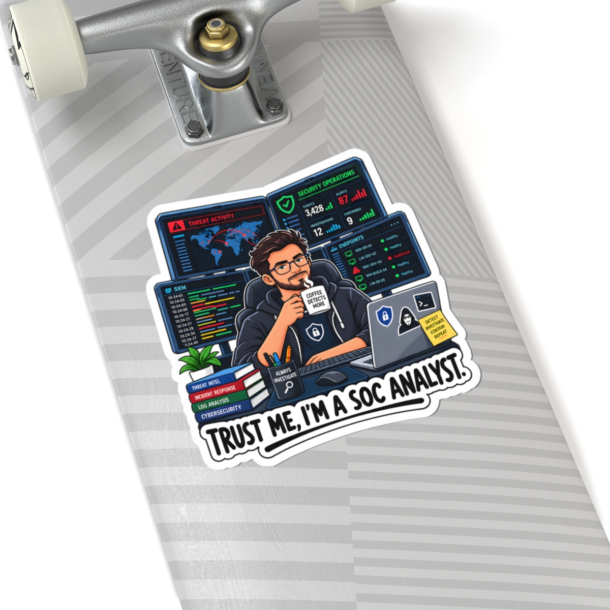 I’m a Soc Analyst Sticker - Image 5